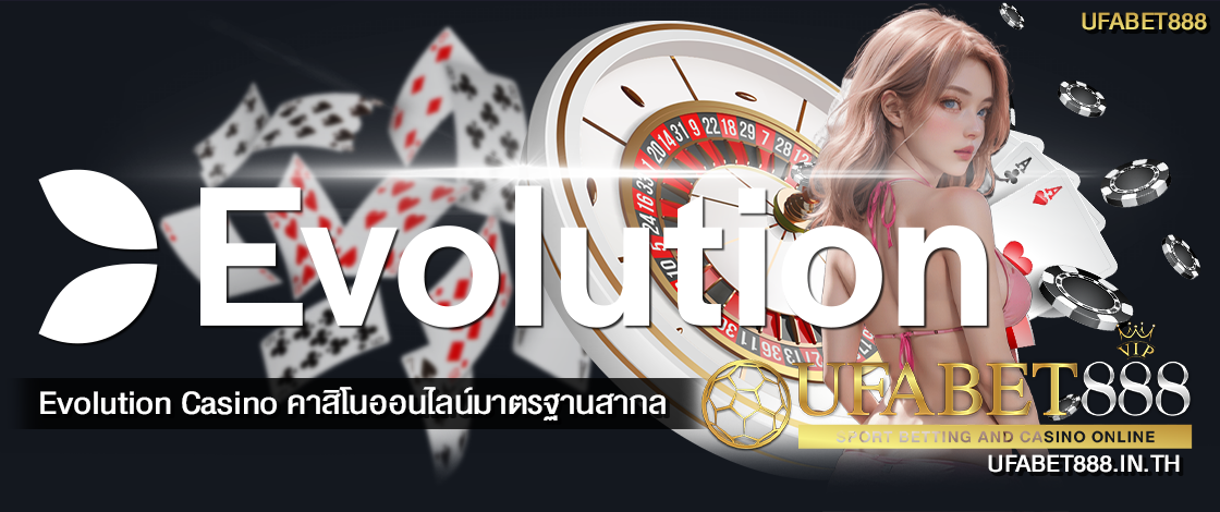 Evolution Casino